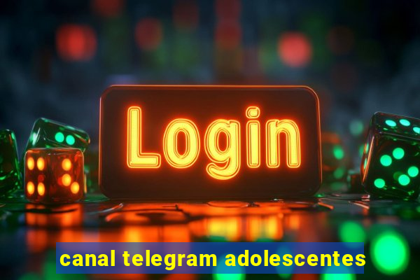 canal telegram adolescentes